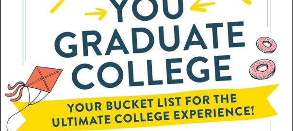 175+ Things to Do Before You Graduate College: Your Bucket List for the Ultimate College Experience! Paperback Review